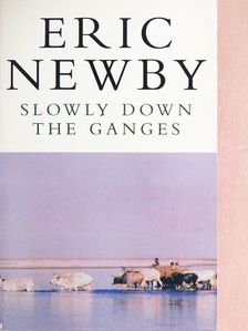 Slowly Down the Ganges [antikvár]