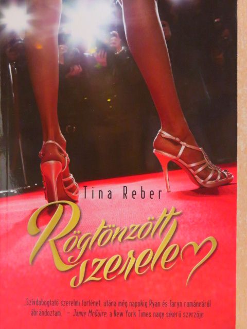 Tina Reber - Rögtönzött szerelem [antikvár]