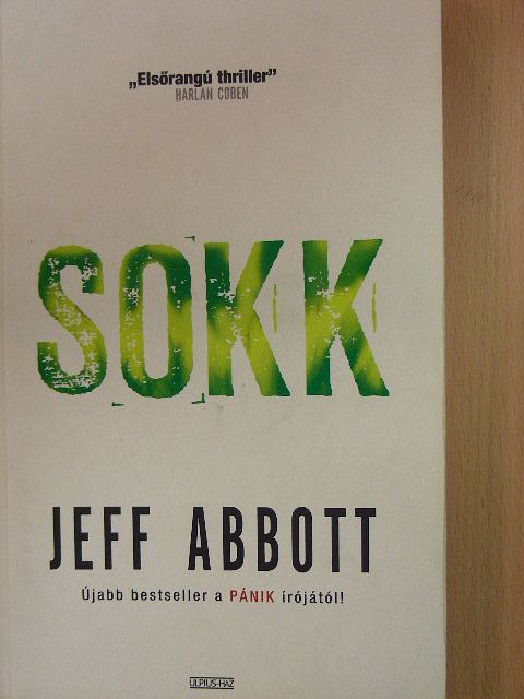 Jeff Abbott - Sokk [antikvár]
