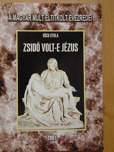 Röck Gyula - Zsidó volt-e Jézus [antikvár]