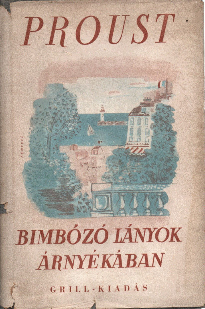 Marcel Proust - Az eltűnt idő nyomában III. [antikvár]