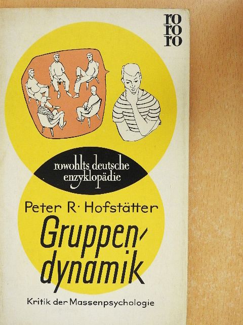 Peter R. Hofstätter - Gruppendynamik [antikvár]