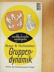 Peter R. Hofstätter - Gruppendynamik [antikvár]