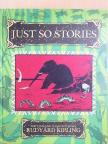 Rudyard Kipling - Just so Stories [antikvár]