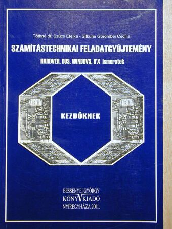 Sitkuné Görömbei Cecília - Számítástechnikai feladatgyűjtemény [antikvár]