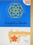 Enyedi Ágnes - Evangélikus Nevelés 22. [antikvár]