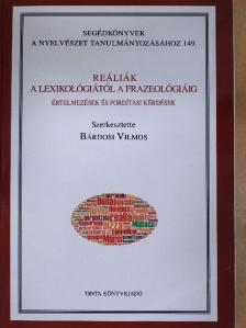 Albert Sándor - Reáliák a lexikológiától a frazeológiáig [antikvár]