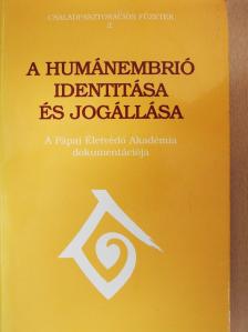 Adriano Pessina - A humánembrió identitása és jogállása (dedikált példány) [antikvár]