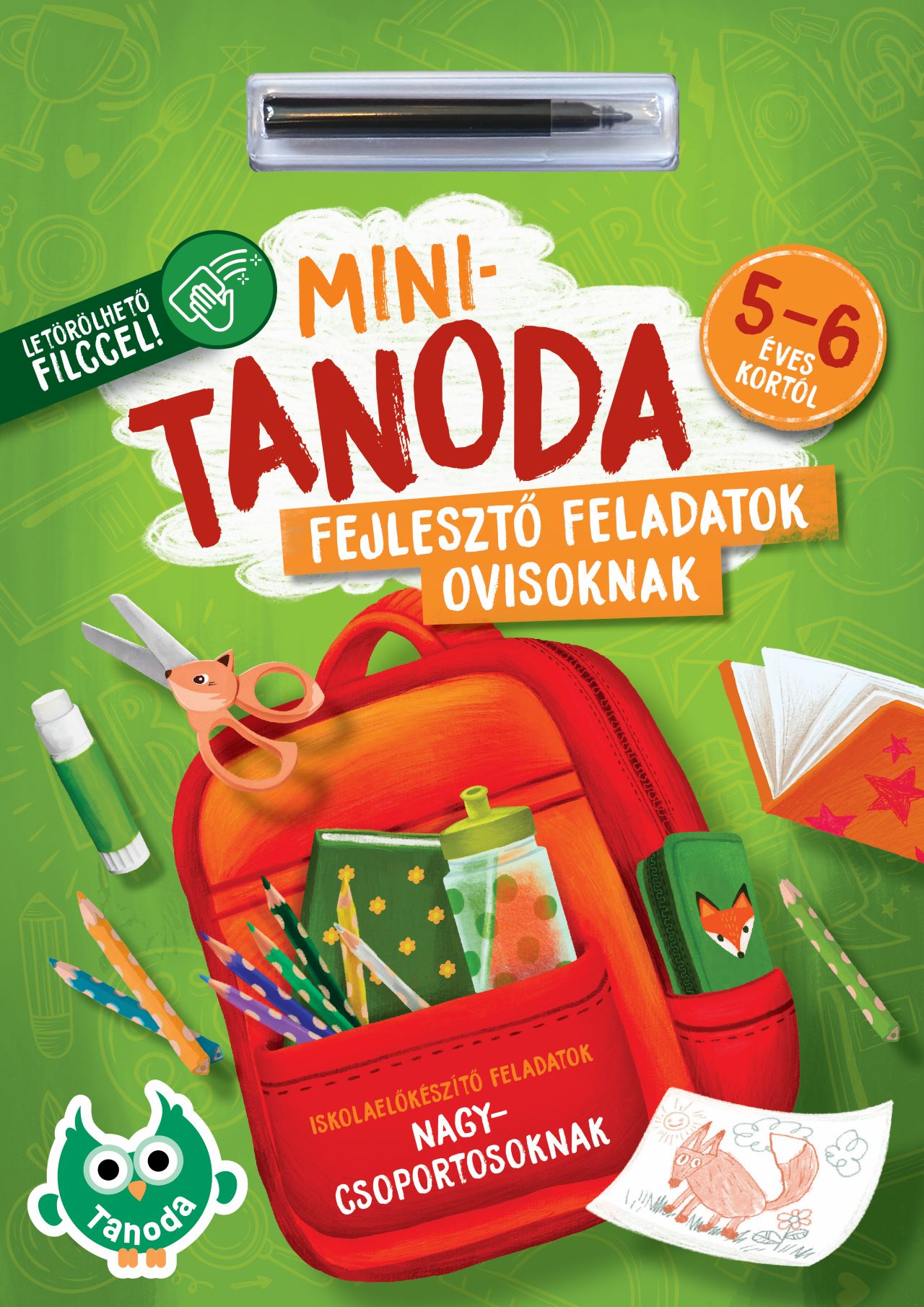 Pataki Andrea - Bernát Ottilia[szerk.] - Minitanoda letörölhető filccel - 5-6 éves kortól