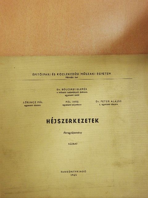 Dr. Bölcskei Elemér - Héjszerkezetek - Ábragyűjtemény [antikvár]
