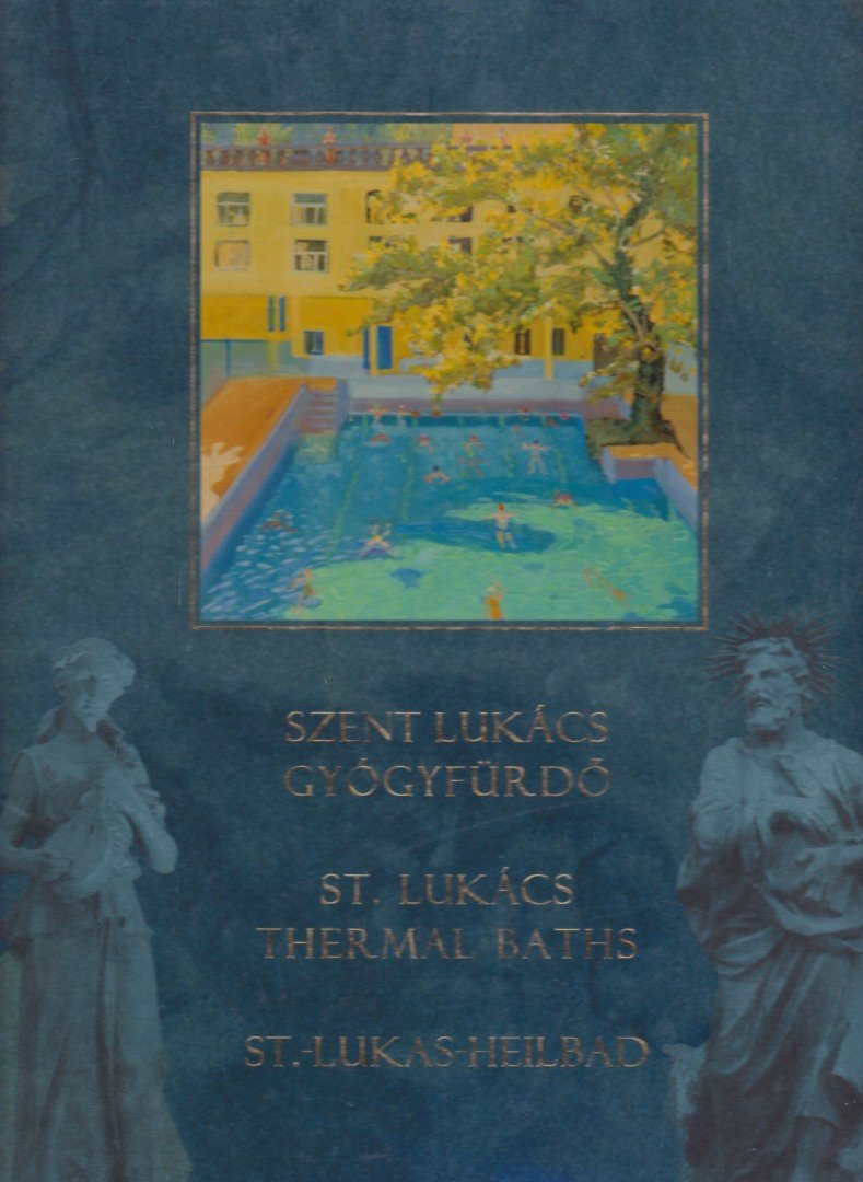 Dr. Soós Péter - Szent Lukács gyógyfürdő [antikvár]