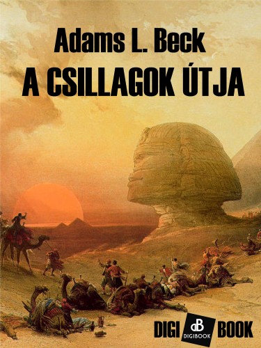 Beck Adams L. - A csillagok útja [eKönyv: epub, mobi]