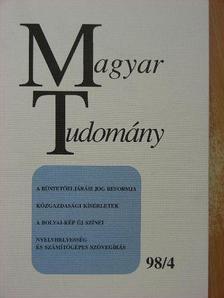 Ács Tibor - Magyar Tudomány 1998. április [antikvár]
