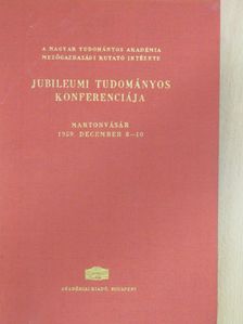 Csetneki András - A Magyar Tudományos Akadémia Mezőgazdasági Kutató Intézete Jubileumi Tudományos Konferenciája [antikvár]