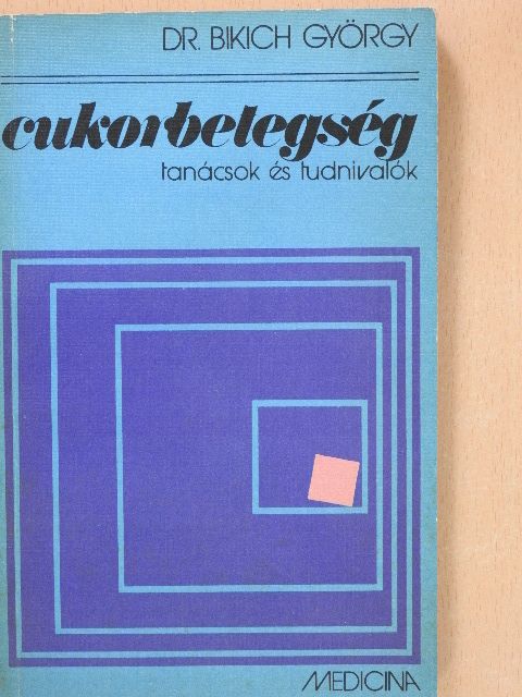 Dr. Bikich György - Cukorbetegség [antikvár]