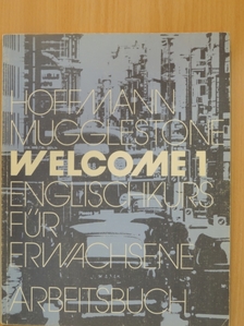 Hans G. Hoffmann - Welcome 1. - Arbeitsbuch [antikvár]