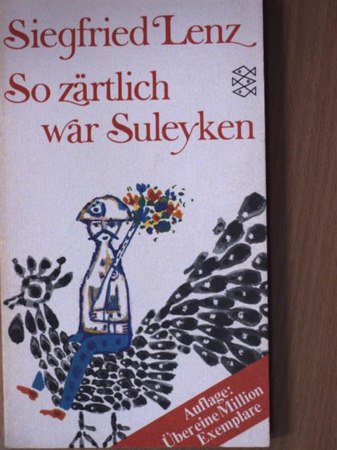 Siegfried Lenz - So zärtlich war Suleyken [antikvár]