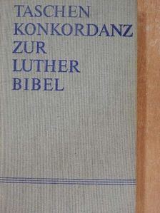 Taschenkonkordanz zur Lutherbibel [antikvár]