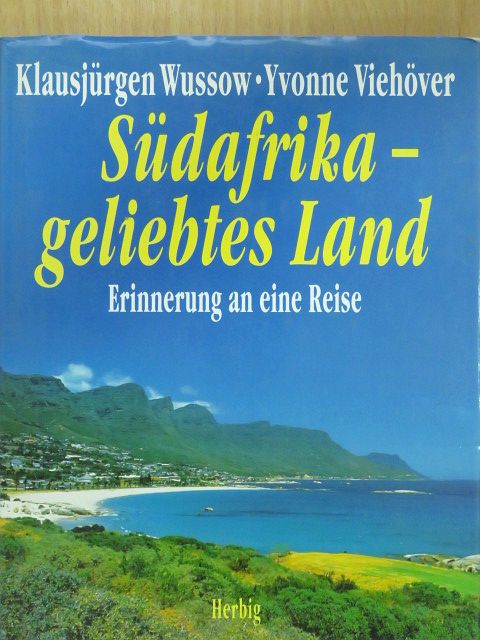 Klausjürgen Wussow - Südafrika - geliebtes Land [antikvár]