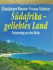 Klausjürgen Wussow - Südafrika - geliebtes Land [antikvár]
