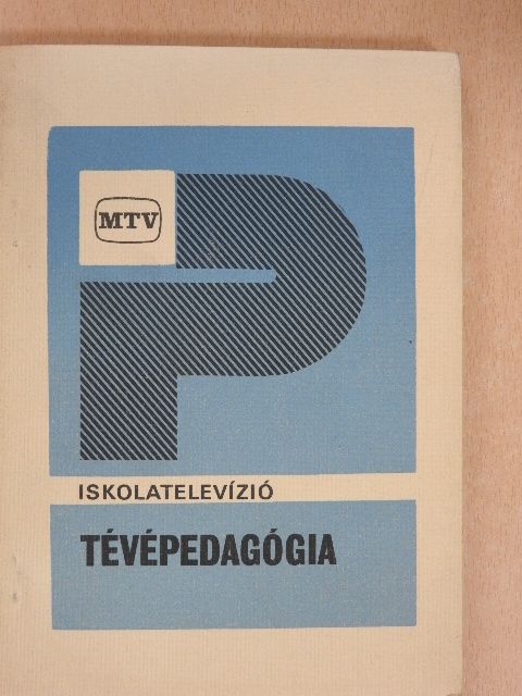 Gál Mihály - Tévépedagógia 1978/1. [antikvár]