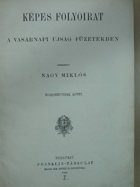 Ábrányi Emil - Képes Folyóirat 1900. január-december I-II. [antikvár]