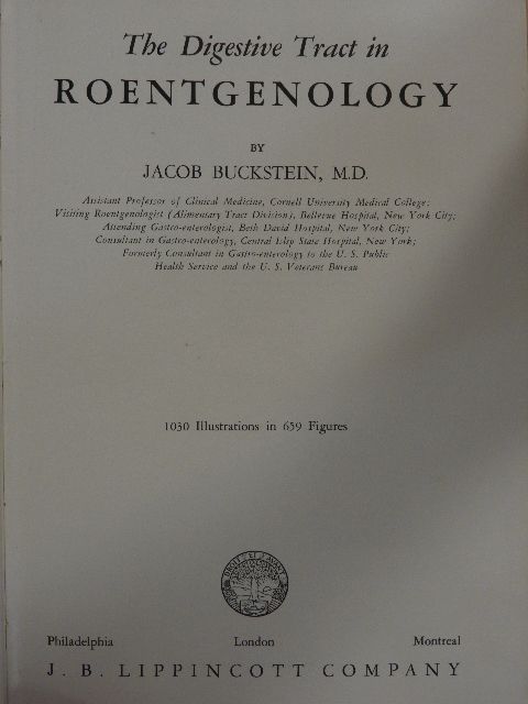 Jacob Buckstein - The Digestive Tract in Roentgenology [antikvár]