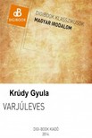 Krúdy Gyula - A varjuleves [eKönyv: epub, mobi]