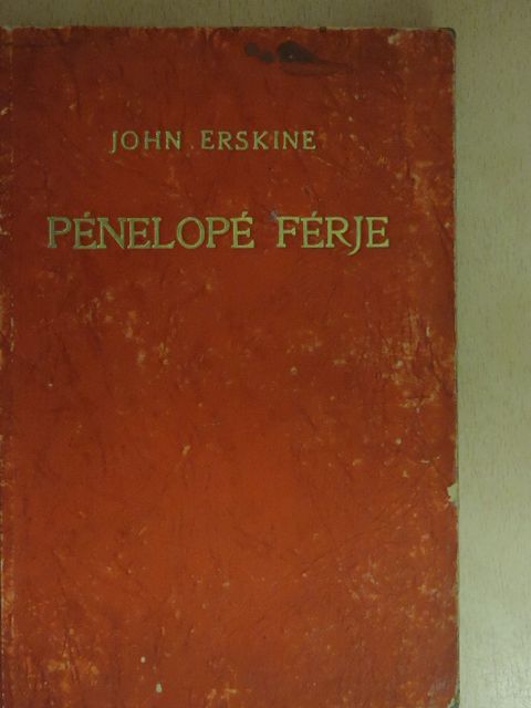 John Erskine - Pénelopé férje [antikvár]