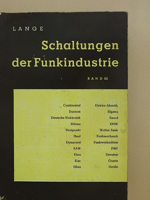 Schaltungen der Funkindustrie III. (töredék) [antikvár]