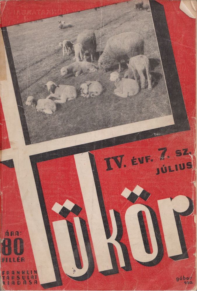 RÉVAY JÓZSEF - Tükör IV. évf. 7. sz. július [antikvár]