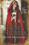 MOUNTAIN, FIONA - Rebel Heiress [antikvár]
