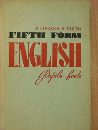 A. Starkov - English Pupil's Book [antikvár]
