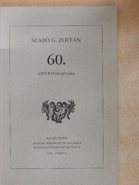 Kőszeghy Péter - Szabó G. Zoltán 60. születésnapjára [antikvár]