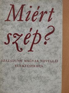 Abody Béla - Miért szép? (dedikált példány) [antikvár]