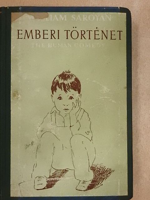 William Saroyan - Emberi történet [antikvár]