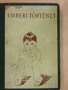 William Saroyan - Emberi történet [antikvár]