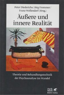 Peter Diedrichs, Jörg Frommer, Franz Wellendorf - Äußere und innere Realität [antikvár]