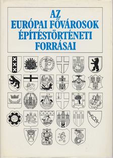 MIKLÓSI JUDIT - Az európai fővárosok építéstörténeti forrásai [antikvár]