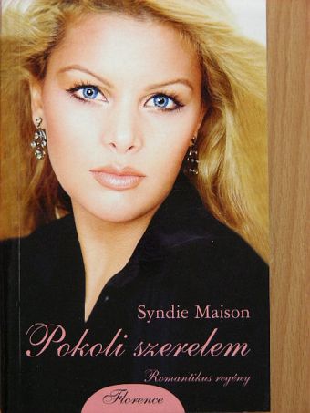 Syndie Maison - Pokoli szerelem [antikvár]
