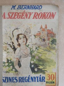 Maria Bernhard - A szegény rokon [antikvár]