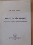 Dr. Végh József - Szégyenbélyegek [antikvár]