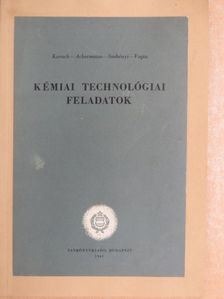 Ackermann László - Kémiai technológiai feladatok [antikvár]
