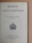Dr. Kühár Flóris - Bevezetés a vallás lélektanába [antikvár]