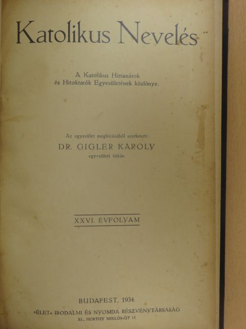 Katolikus Nevelés 1934. január-december [antikvár]