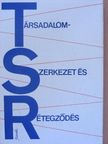 Andorka Rudolf - Társadalomszerkezet és rétegződés [antikvár]