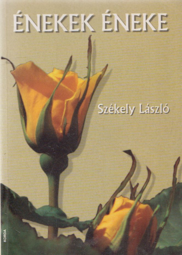 SZÉKELY LÁSZLÓ - Énekek éneke [antikvár]