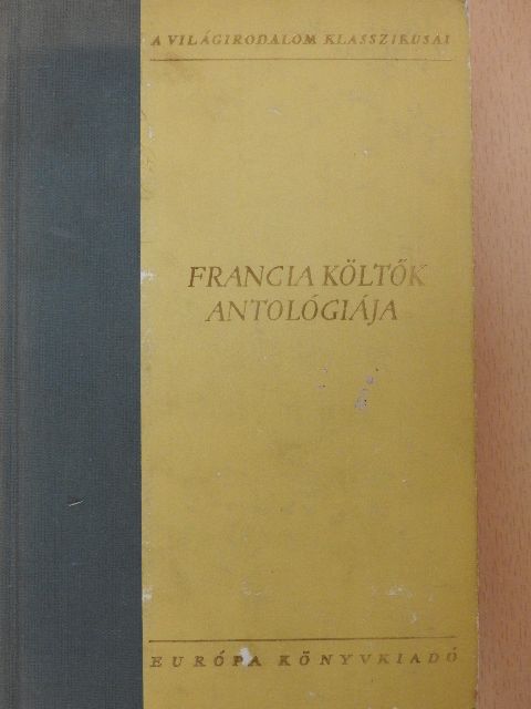 Adam Billaut - Francia költők antológiája I.  [antikvár]