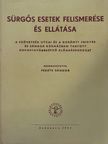 Farkas Károly - Sürgős esetek felismerése és ellátása [antikvár]