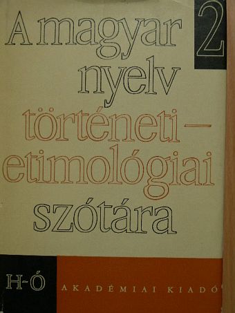 Farkas Vilmos - A magyar nyelv történeti-etimológiai szótára 2. (töredék) [antikvár]